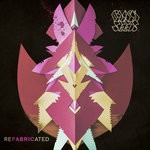 cover: The Black Seeds - REFABRICATED: Fabric Remixes & Rarities