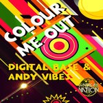 cover: Andy Vibes|Digital Base - Colour Me Out