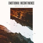 cover: Nektar Agu - Emotional Incontinence