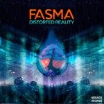 cover: Fasma - Distorted Reality