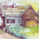 cover: Chance the Rapper|Cordae - Bad Idea (Explicit)