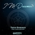 cover: Leanne Brown|Tono Gomezz - I M Dreamer