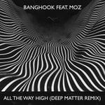 cover: Banghook|Moz - All The Way High