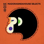 cover: Various - Madorasindahouse Selects