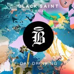 cover: Black Saint|BrÃƒÂ­et - Day Drinking