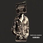 cover: Trippin Fox & Eraser-d - Samsara