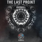 cover: The Last Projkt - Overkill