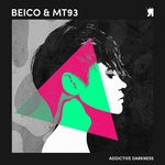 cover: Beico & Mt93 - Addictive Darkness