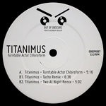 cover: Turntable Actor Chloroform - Titanimus