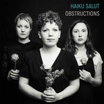 cover: Haiku Salut - Obstructions