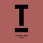 cover: Kody|LEFTWING - I Feel It