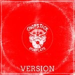 cover: Chopstick Dubplate - Version