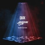 cover: Adventure Club|Badxchannels|Quix - Life Long After Death