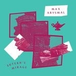 cover: Max Abysmal - Sutekh's Mirage/Donna, Don't Stop