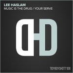 cover: Lee Haslam - Music Is The Drug