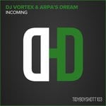 cover: Dj Vortex & Arpa's Dream - Incoming