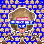 cover: Delete - Munky Shit VIP