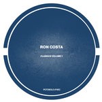 cover: Ron Costa - Ron Costa Classics Volume 1