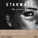 cover: Darya Sergiyenko|Dirty Disco Stars - Ain't Nobody