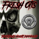 cover: Fresh Otis - The Extremly Naughty Darkness