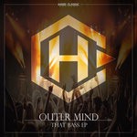 cover: Outer Mind - That Bass