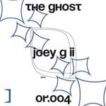 cover: Joey G Ii - The Ghost EP