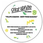 cover: Felipe Gordon - Deep Fried Banana