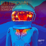 cover: Eli Brown - Searching For Someone