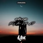 cover: Exploid - Stay For Life EP