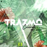 cover: Trazmo - Celebrate Our Lives