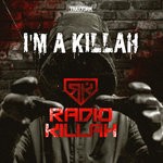 cover: Radio Killah - I'm A Killah