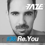 cover: Re.you|Various - Faze #36: Re.You