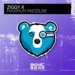 cover: Ziggy X - Maximum Pressure