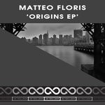 cover: Matteo Floris - Origins EP