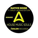 cover: Farley Jackmaster Funk|Native Noise - House Music Souls