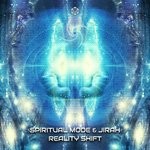 cover: Spiritual Mode & Jirah - Reality Shift