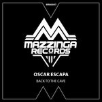 cover: Oscar Escapa - Back To The Cave