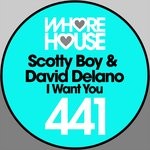 cover: Scotty Boy|David Delano - I Want You