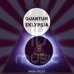 cover: Maia Milex - Quantum Eklypsia