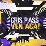 cover: Cris Pass - Ven AcA!!