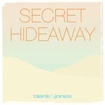 cover: Blank & Jones|Jan Loechel - Secret Hideaway