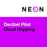 cover: Decibel Pilot - Cloud Hopping