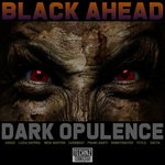 cover: Black Ahead - Dark Opulence