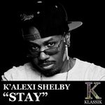 cover: K'alexi Shelby - Stay