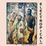 cover: Jorge Montiel|Juan Laya - Electropical Pt 3