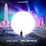 cover: Mark Sixma - Million Miles (Extended Mix)