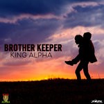 cover: King Alpha - Brother Keeper