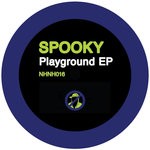 cover: Spooky Bizzle - Playground EP