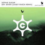 cover: Sophie Sugar - Day Seven (Casey Rasch Extended Remix)