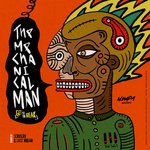 cover: The Mechanical Man - Get To The Break